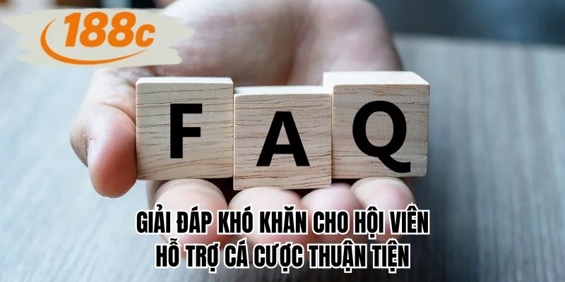 Giải đáp khó khăn cho hội viên hỗ trợ cá cược thuận tiện